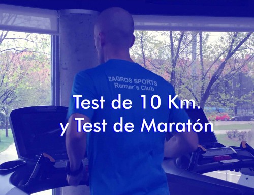 Test de 10 Km. y Test de Maratón